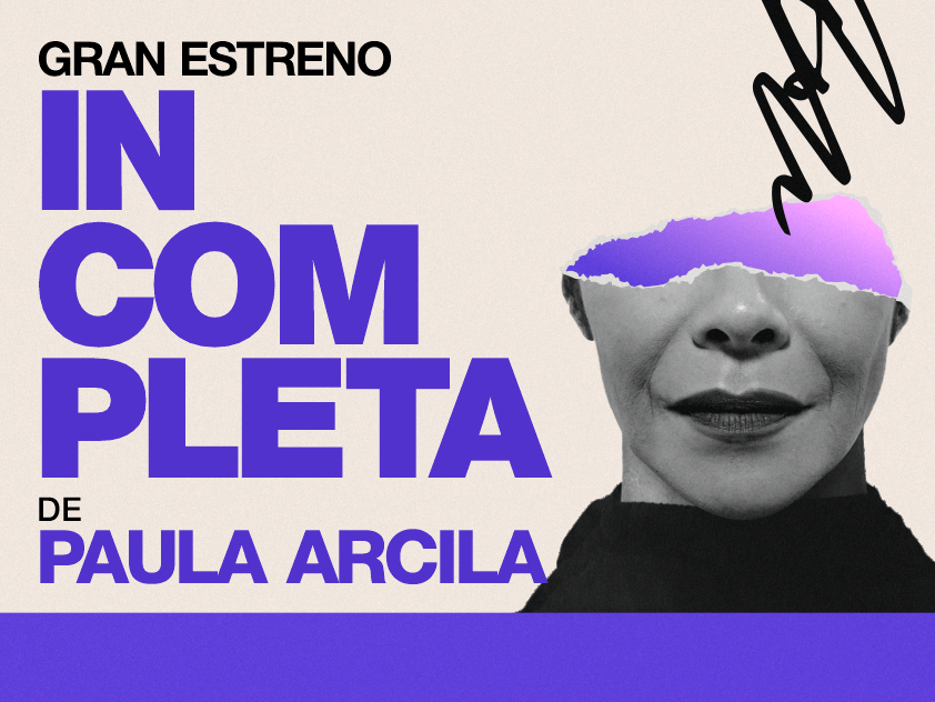 Teatro Trail Miami - PAULA ARCILA PRESENTA SU NUEVO MONÓLOGO: INCOMPLETA