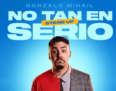 Teatro Trail Miami - GONZALO MIHAIL NO TAN EN SERIO