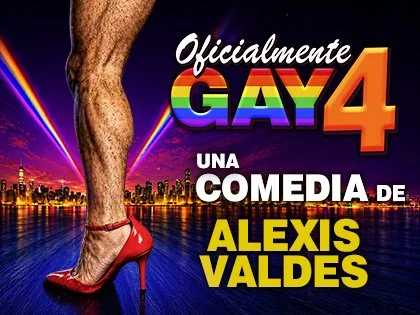 Teatro Trail Miami - ALEXIS VALDES PRESENTA OFICIALMENTE GAY 4
