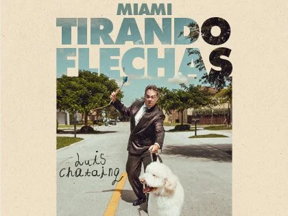 Teatro Trail Miami - LUIS CHATAING EN TIRANDO FLECAS