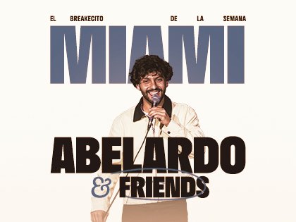 Teatro Trail Miami - JESÚS ABELARDO & FRIENDS 