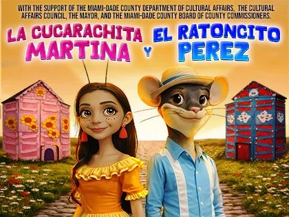 Teatro Trail Miami - LA CUCARACHITA MARTINA Y EL RATONCITO PÉREZ
