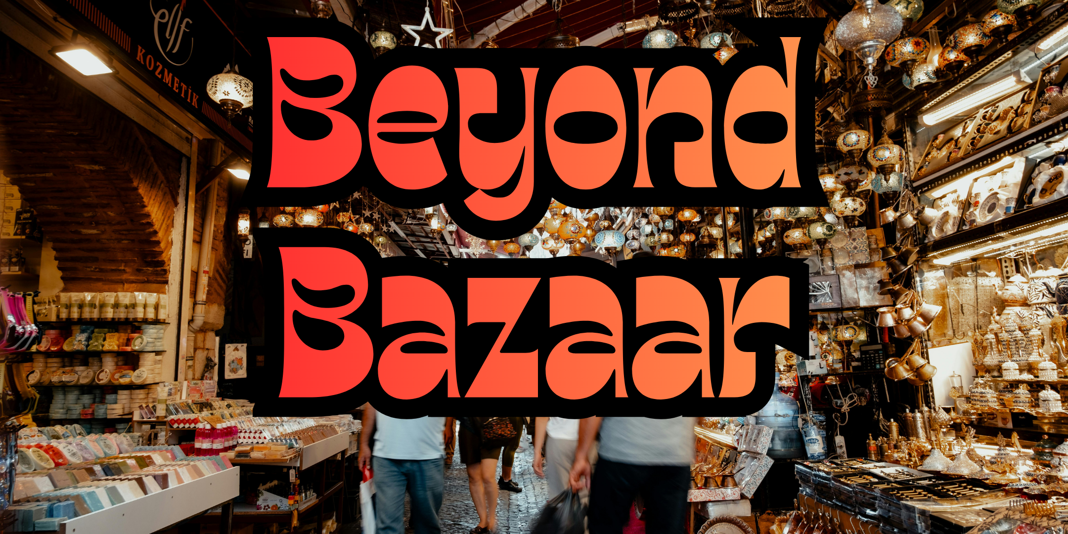 Sign reading 'Beyoglu Bazaar' over a busy marketplace filled with jewelry, lamps, and souvenirs in a covered market alley.