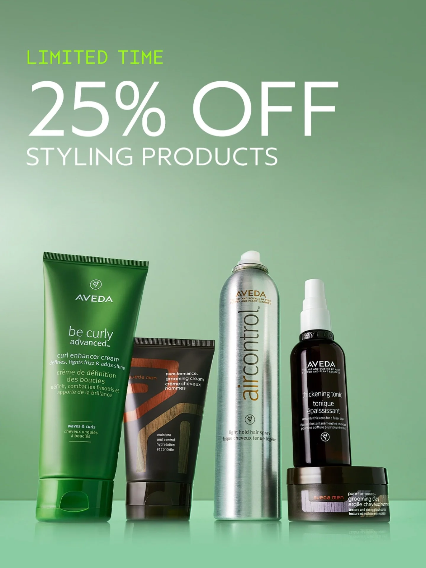 Now through 9/10 stock up on your STYLING favorites! 25% off select products!