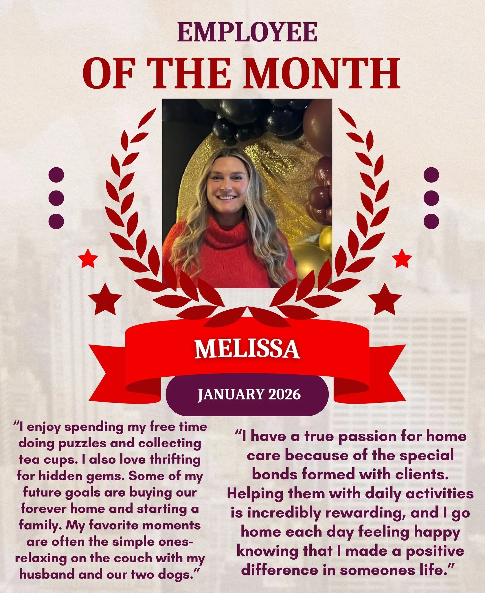 Employee of the month certificate featuring a photo of Melissa, January 2026, with a background of balloons and festive decorations, and quotes about her interests and passion for home care.