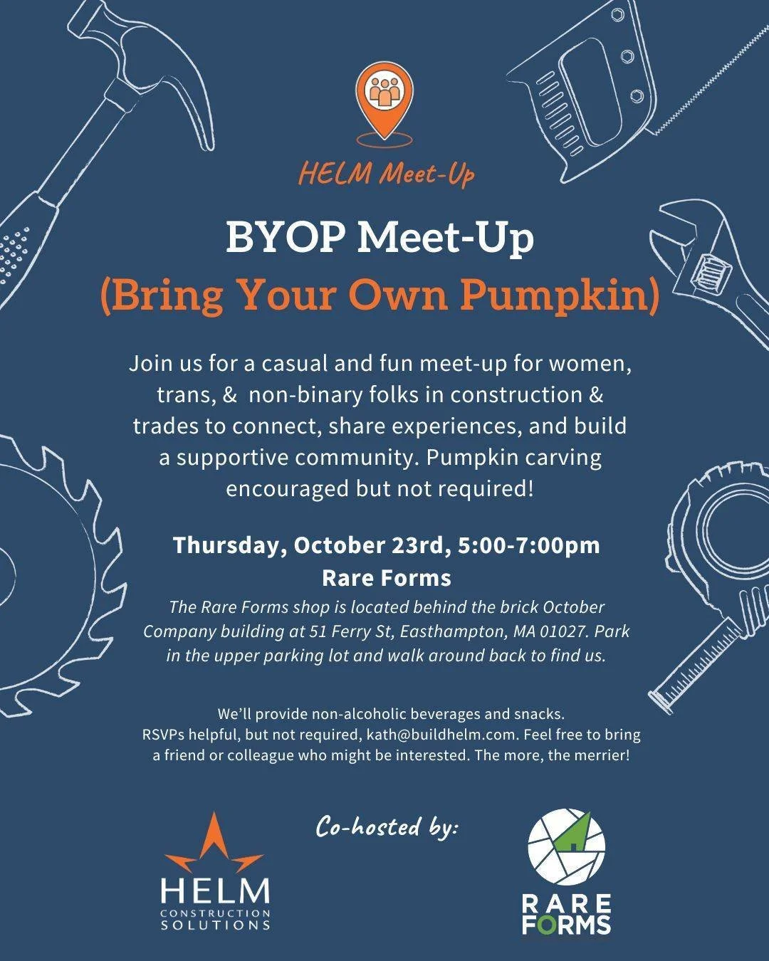 It’s happening tonight!
Join us for the HELM BYOP Meet-Up (Bring Your Own Pumpkin) at @rareforms.design, an inclusive, casual gathering for women, trans, and non-binary folks in construction and trades.
Thursday, October 23
5:00–7:00pm
