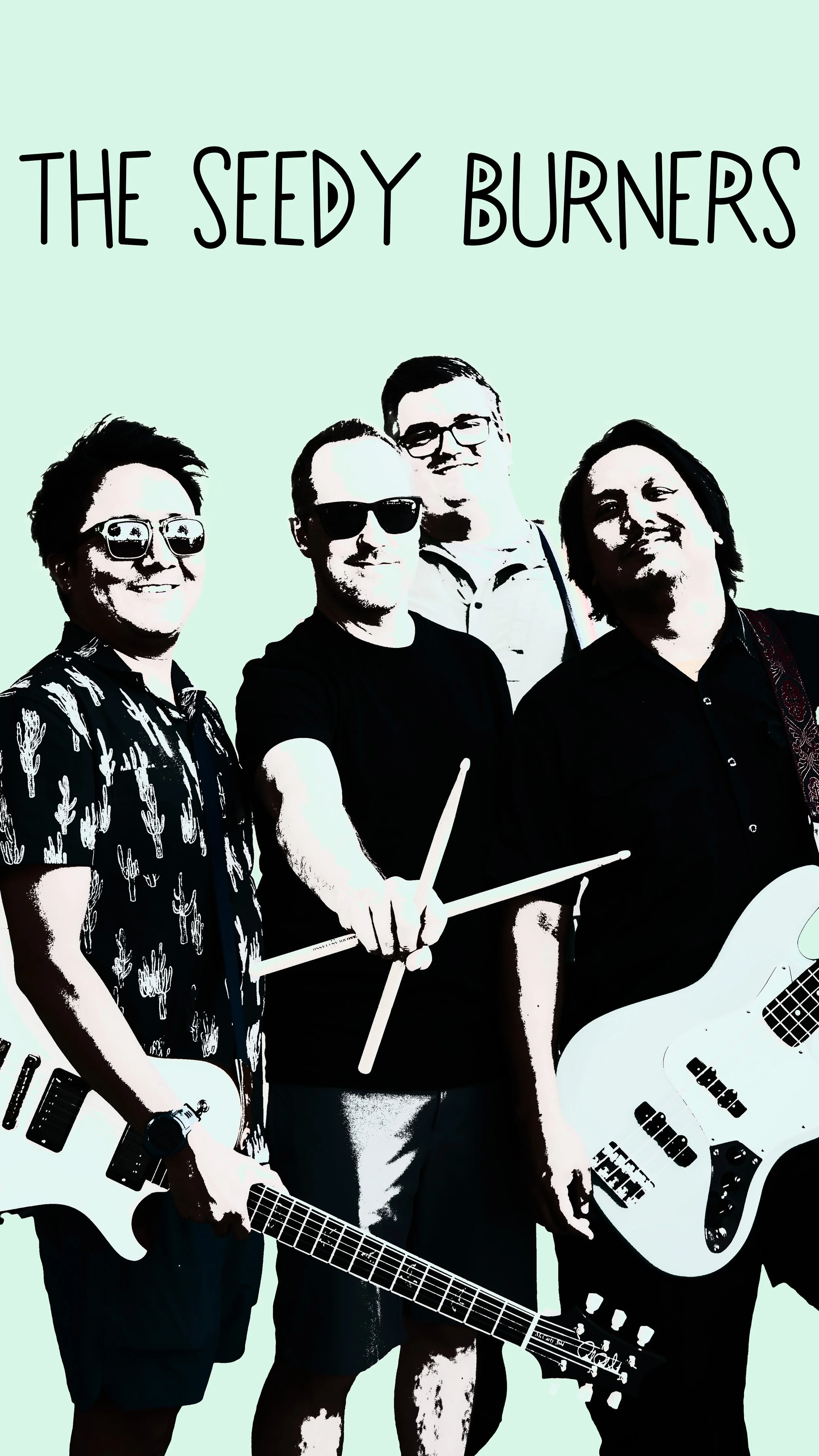 A stylized, high-contrast photo of four musicians from the band The Seedy Burners, holding guitars and drumsticks, with an animated, graphic novel style. The background is light mint green, and the band's name is written in black-ink style text at th