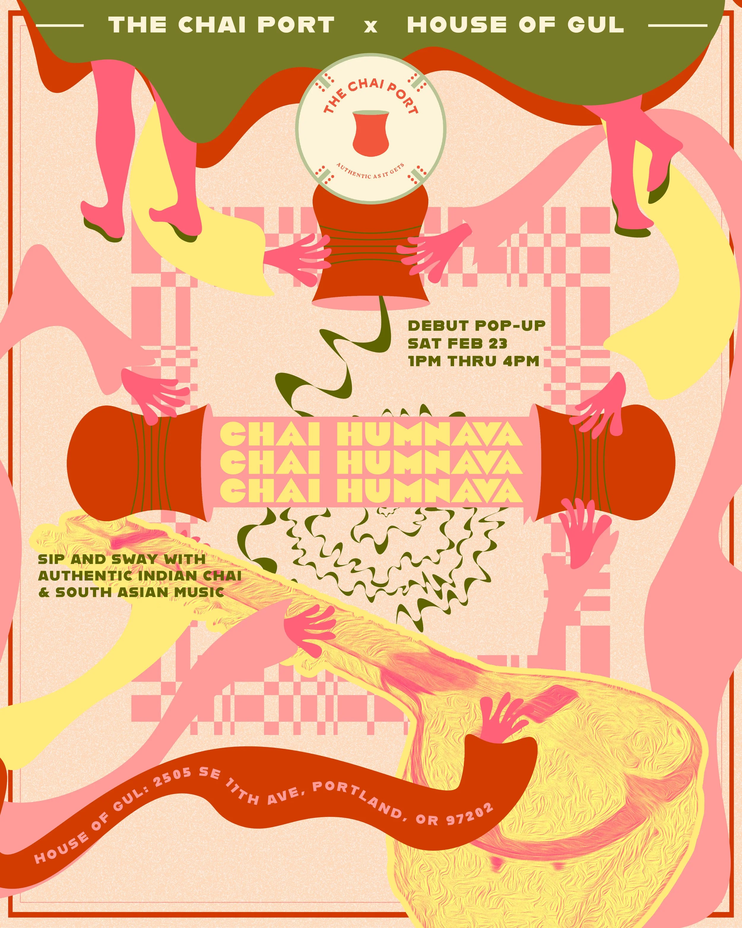 A colorful poster featuring an illustrated dragon with a green head, pink limbs, and a yellow fiery body, promoting a pop-up event for The Chai Port and House of GUL happening on Saturday, February 23rd, from 1 PM to 4 PM, in Portland, Oregon.