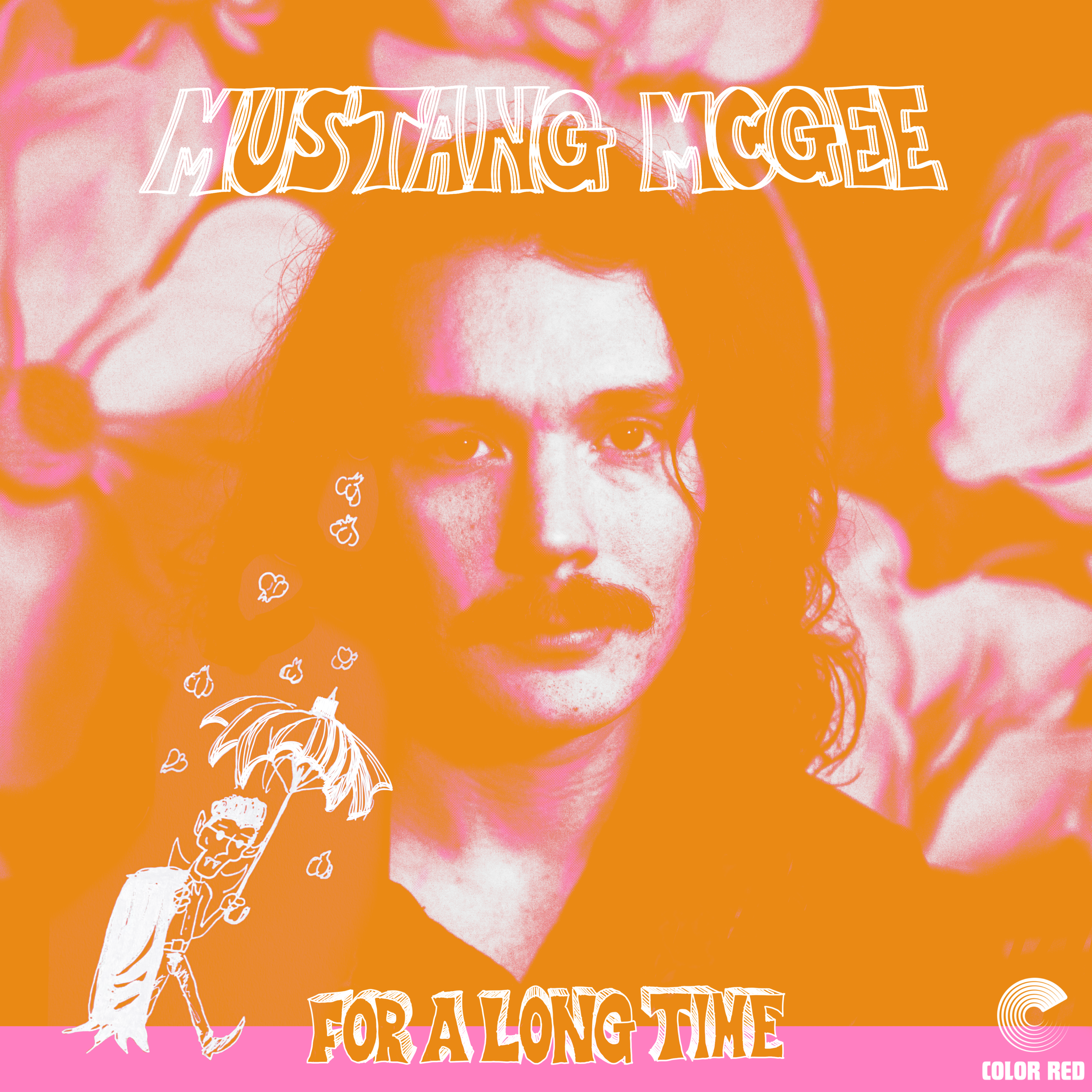 Colorful promotional artwork for Mustang McGee's song 'For A Long Time.' Features a stylized portrait of a person with flowers in the background, artistic text, and a cartoon of a person with an umbrella. Color Red logo is visible.