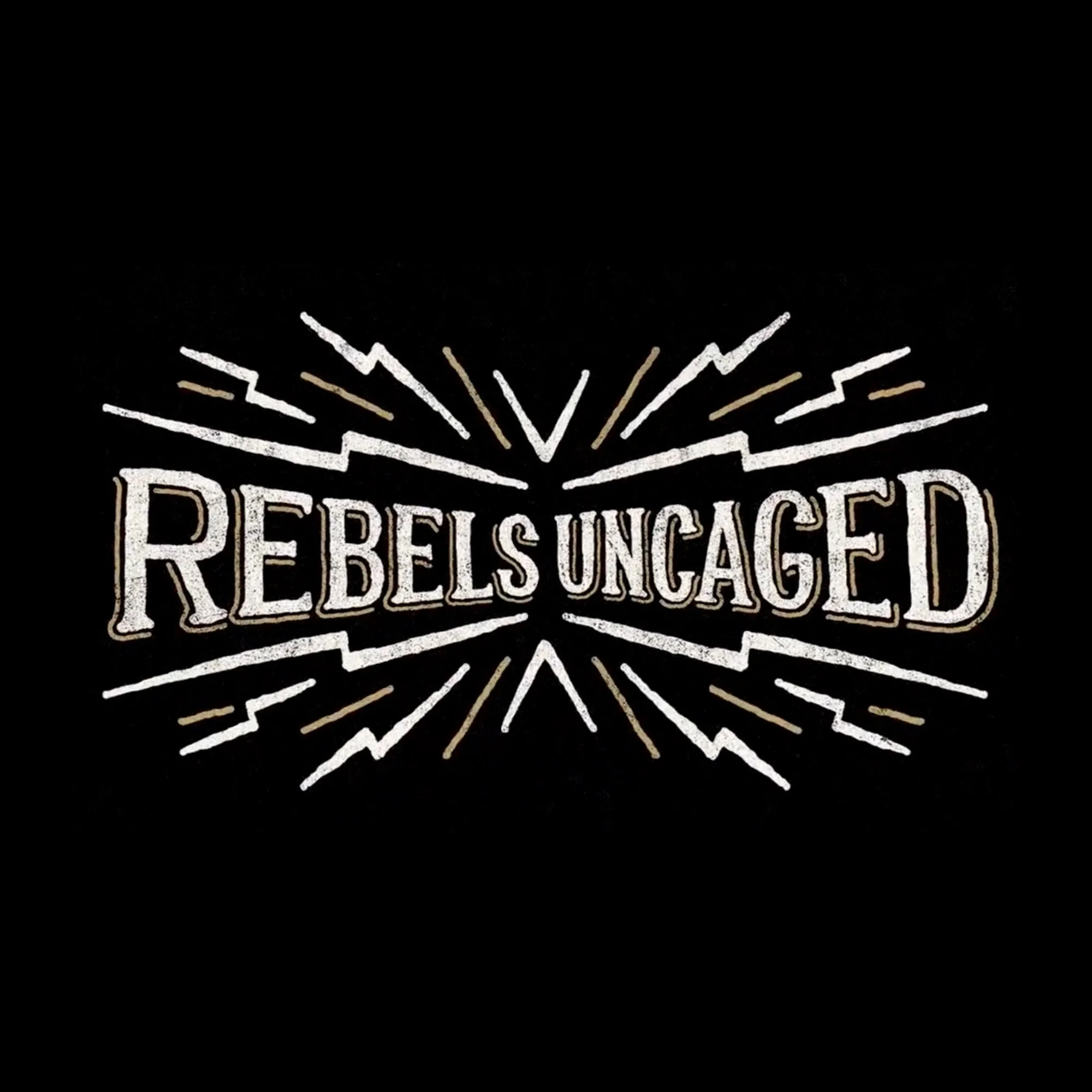 Rebels Uncaged