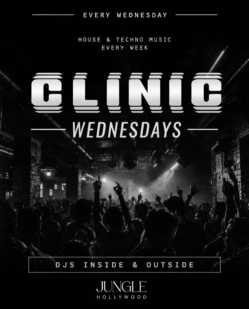 'Clinic Wednesdays' with house and techno music, at Jungle Hollywood every wednesday
