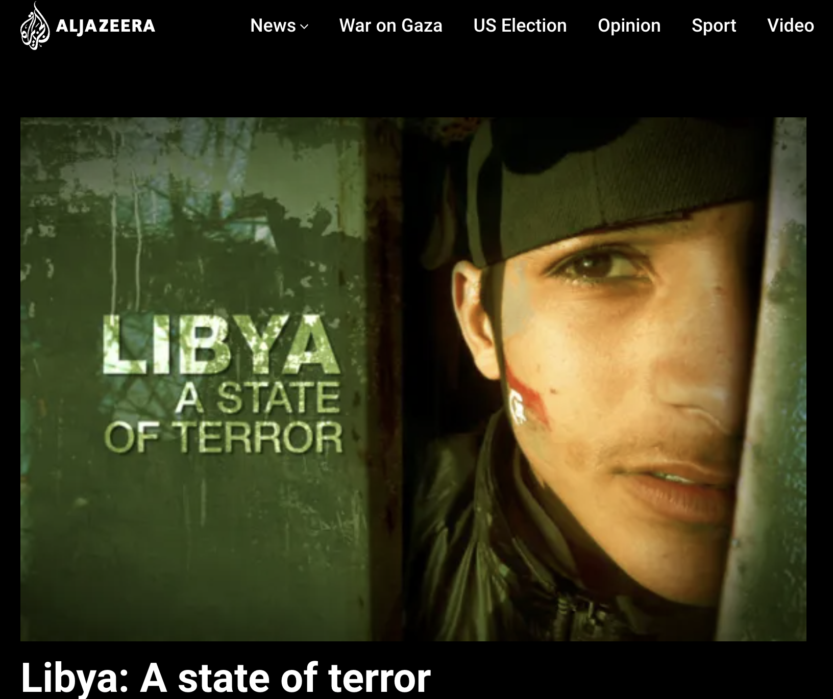 "Libya: A State of Terror", Co-Reporter, Co-Producer, Al Jazeera English