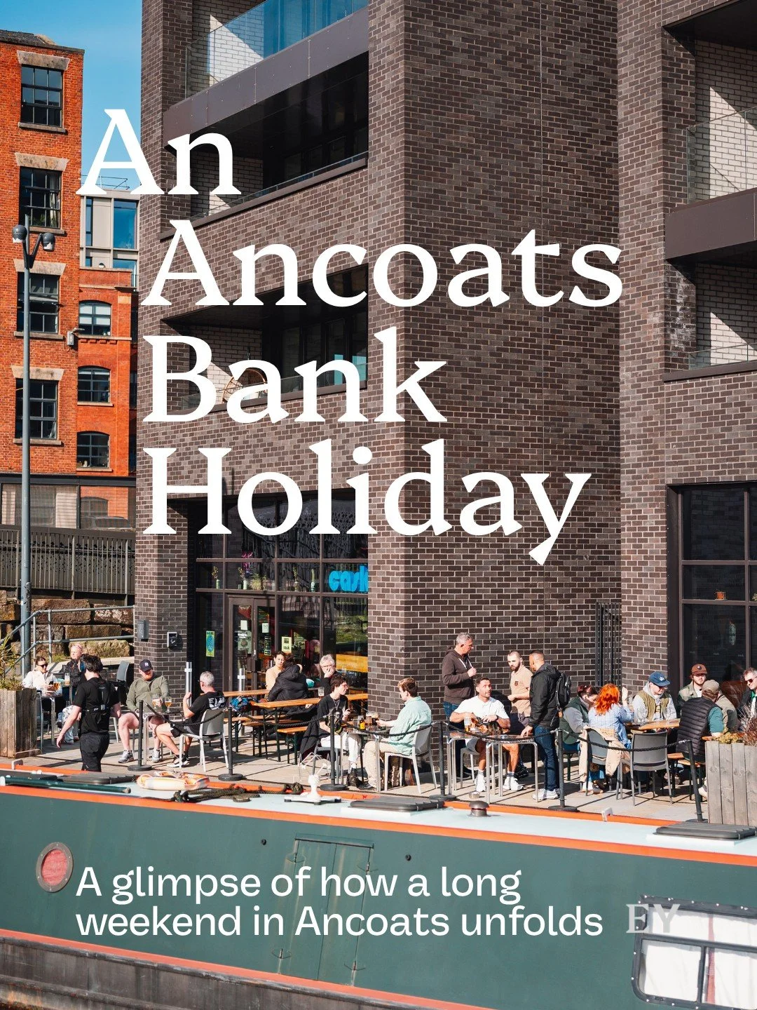 An Ancoats Bank Holiday means slow mornings, long lunches, marina-side drinks and evenings that turn into dinner plans.

The kind of weekend you could get used to.

#ElizaYard #Ancoats #McrLife #Balance #NextChapter #AncoatsBankHoliday