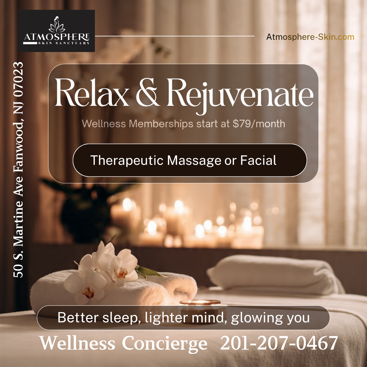 A promotional flyer for Atmosphere Skin Sanctuary offering relaxation and rejuvenation with wellness memberships starting at $79 per month, including therapeutic massage or facial. The background features a spa room with candles and towels, and contact details appear at the bottom.