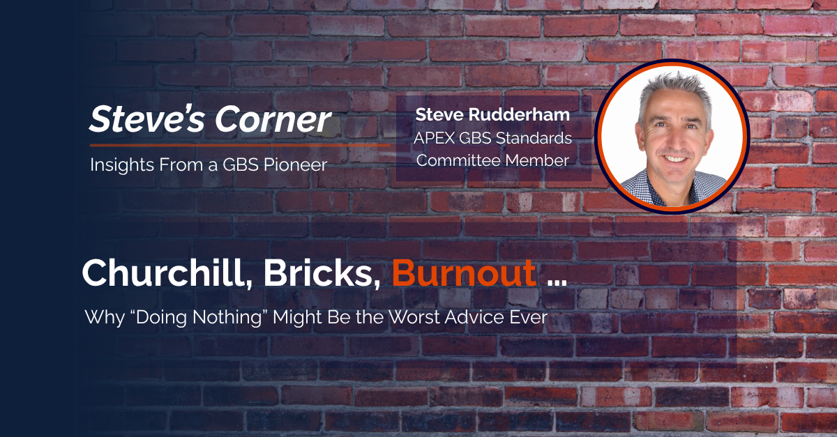 Churchill, Bricks, Burnout … and Why “Doing Nothing” Might Be the Worst Advice Ever
