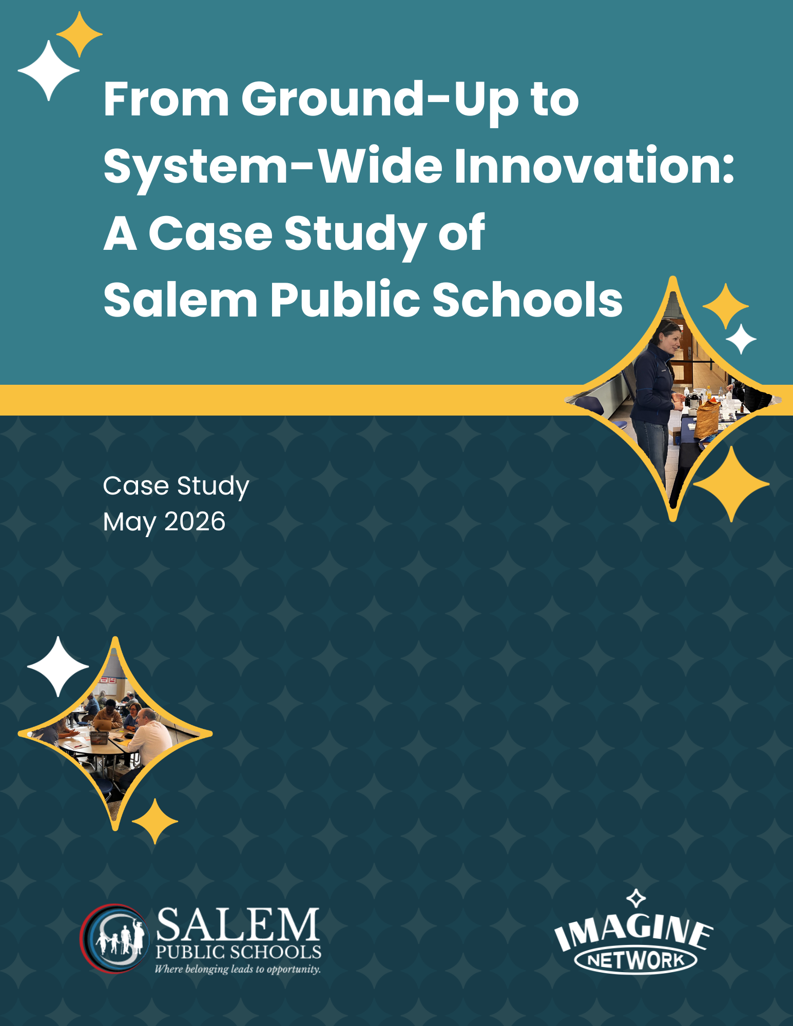 From Ground-Up to System-Wide Innovation: A Case Study of Salem Public Schools