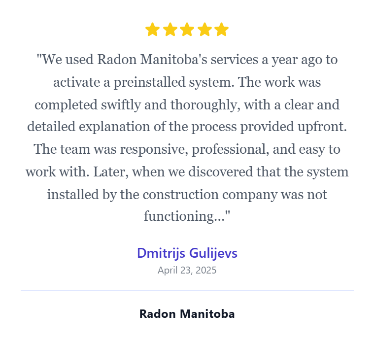 Five gold stars above a customer testimonial about Radon Manitoba's services, describing their prompt, thorough, and professional work, followed by the customer's name and date, with Radon Manitoba's name at the bottom.