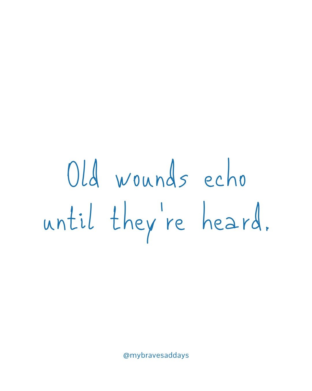 Old wounds echo until they're heard.

The things that hurt us don't always stay in the past.

They can show up in the way we think about ourselves, the fears we carry, the choices we make, and the stories we tell ourselves about who we are.

Ignoring