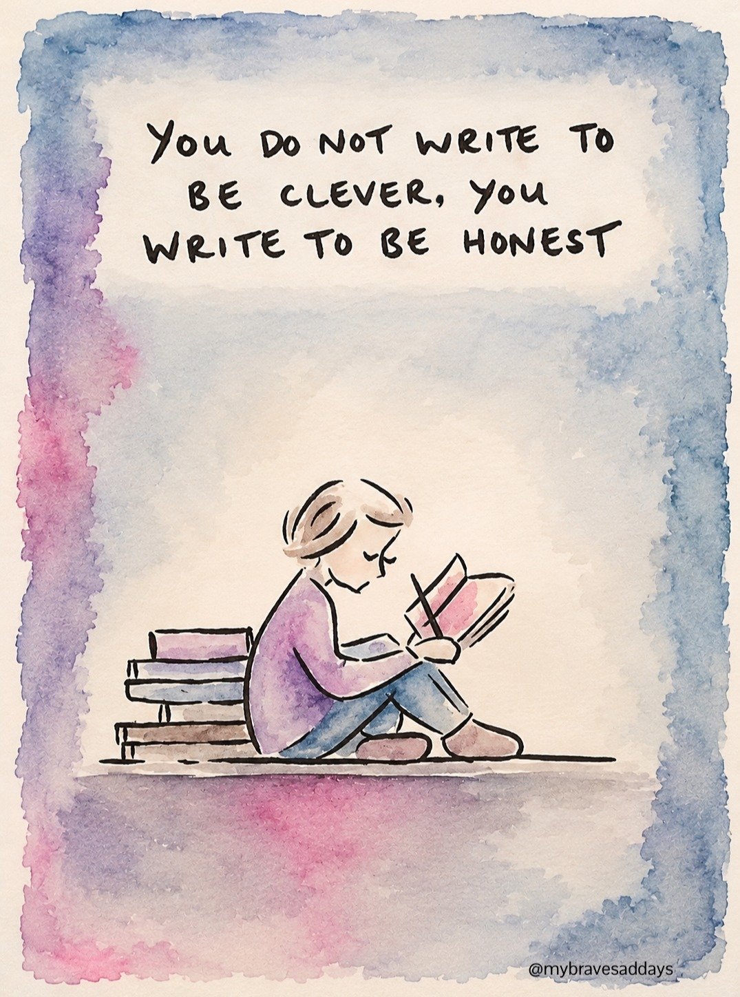 You do not write to be clever, you write to be honest 💕

#mybravesaddays #journaling #journal #journalprompt #journalwriting #reflectivewriting #selfreflection #selfdiscovery #mindfuljournaling #creativity #creativejournaling #writingforwellbeing #m
