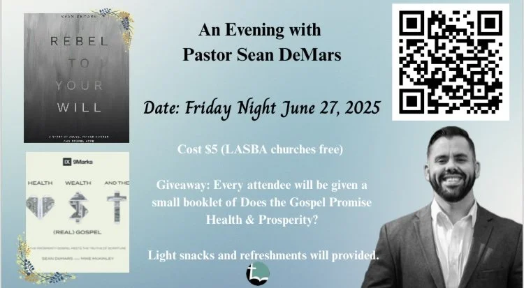 The Dangers of the Prosperity Gospel Event (FREE for LASBA churches)