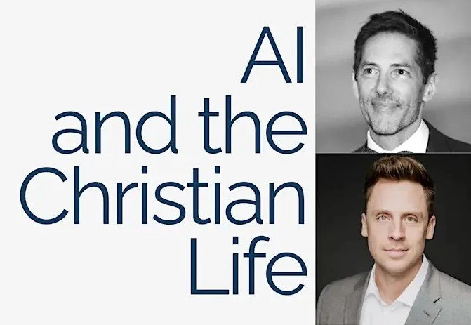 AI and the Christian life