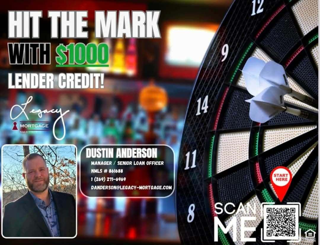 Dartboard with two darts in the bullseye, advertising a mortgage promotion with a chance to win $1000 lender credit, contact information for Dustin Anderson, and a QR code on the lower right.