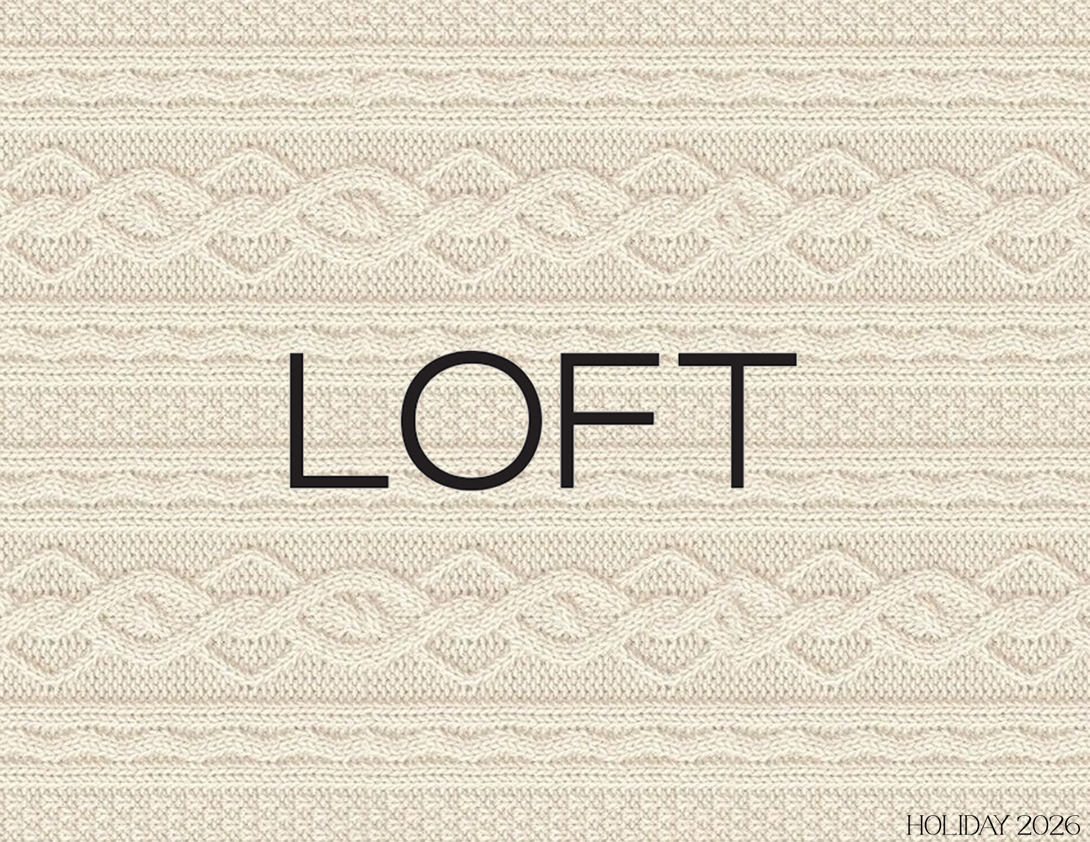 LOFT HOLIDAY