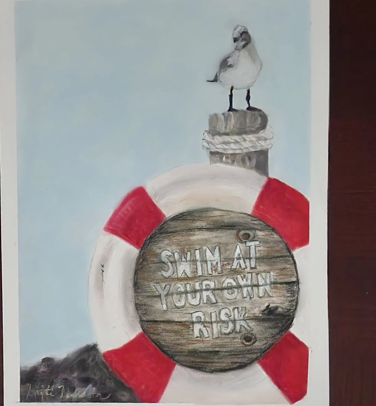 "Swim at Your Own Risk" is a 9x12 pastel on smooth bristol and a fun reminder of our cruise last year. The gulls were more than plentiful on the island and I couldn't resist snapping a pic of this gull on the signpost. 
Hoping this brings y