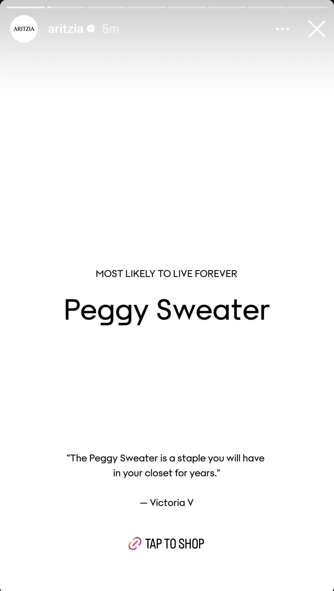 Instagram story graphic with white background. Text reads: "Most likely to live forever Peggy Sweater," followed by a quote from Victoria V. saying, "The Peggy Sweater is a staple you will have in your closet for years." There is also a small colorfu