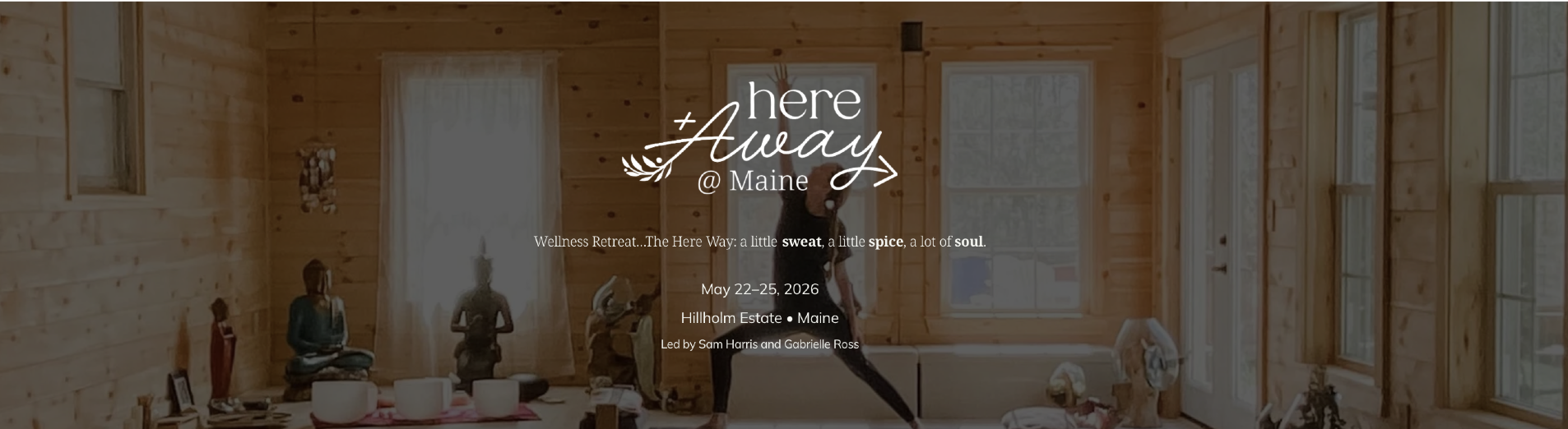 Here and Away Wellness Retreat @ Maine