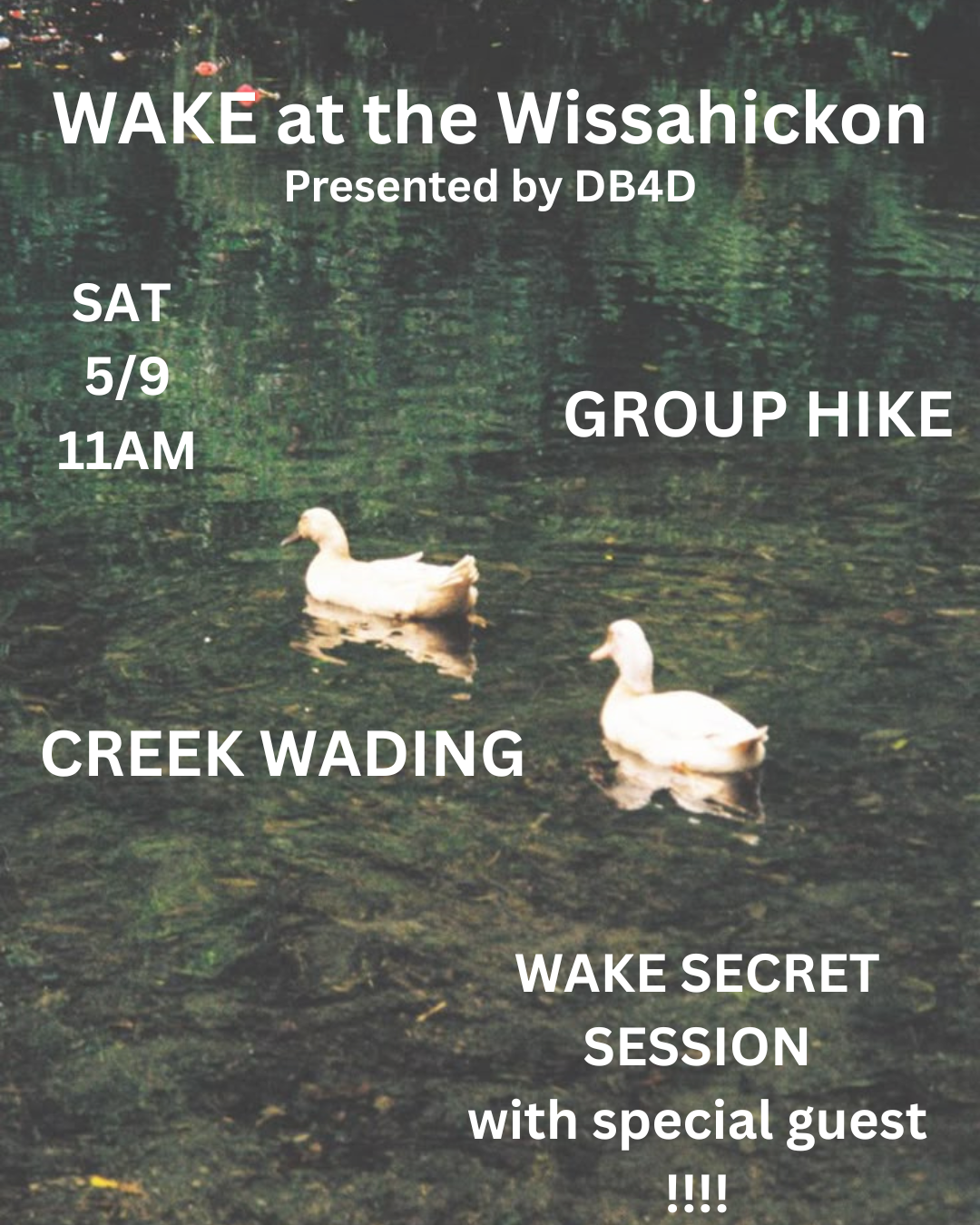 WAKE at the Wissahickon