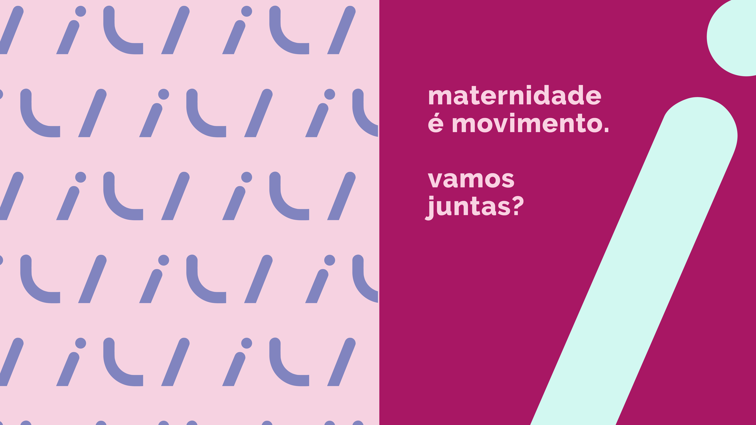 arte com a identidade visual da marca Ingrid Dias. No texto: "maternidade é movimento. Vamos juntas?"