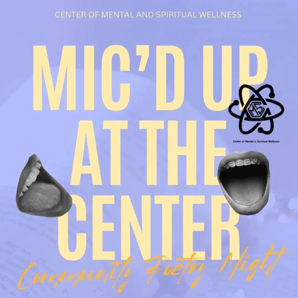 Mic’d  Up at The Center