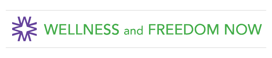 Wellness and Freedom Now, LLC
