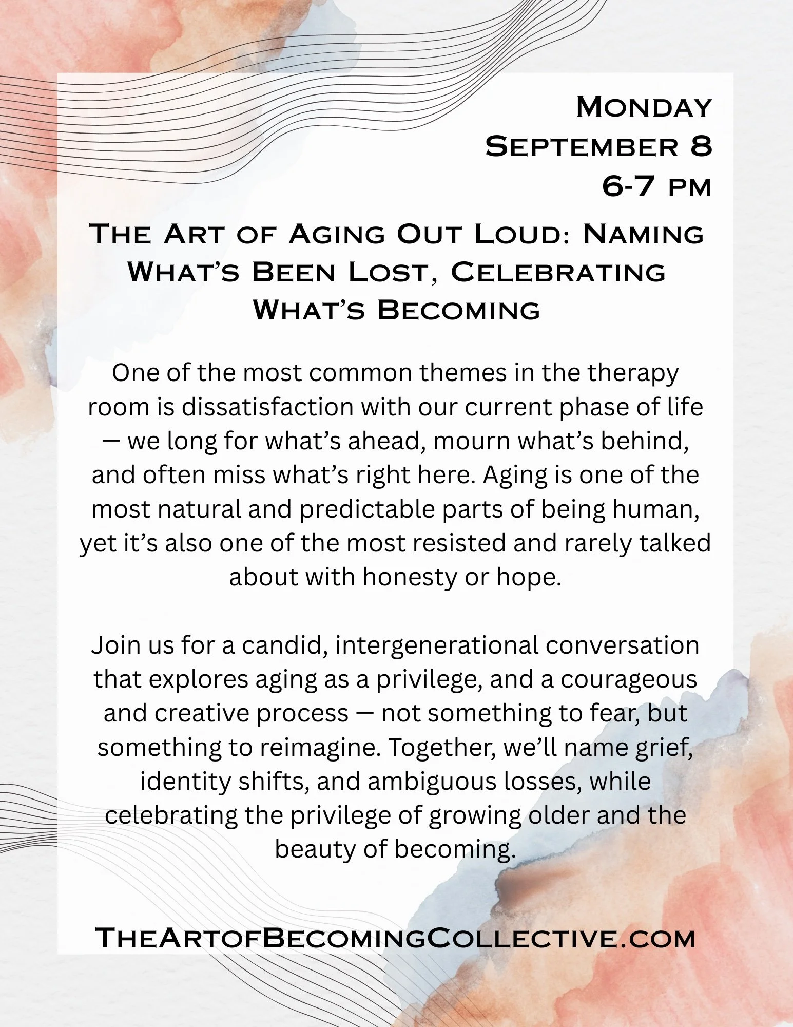 The Art of Aging Out Loud: Naming What’s Been Lost, Celebrating What’s Becoming