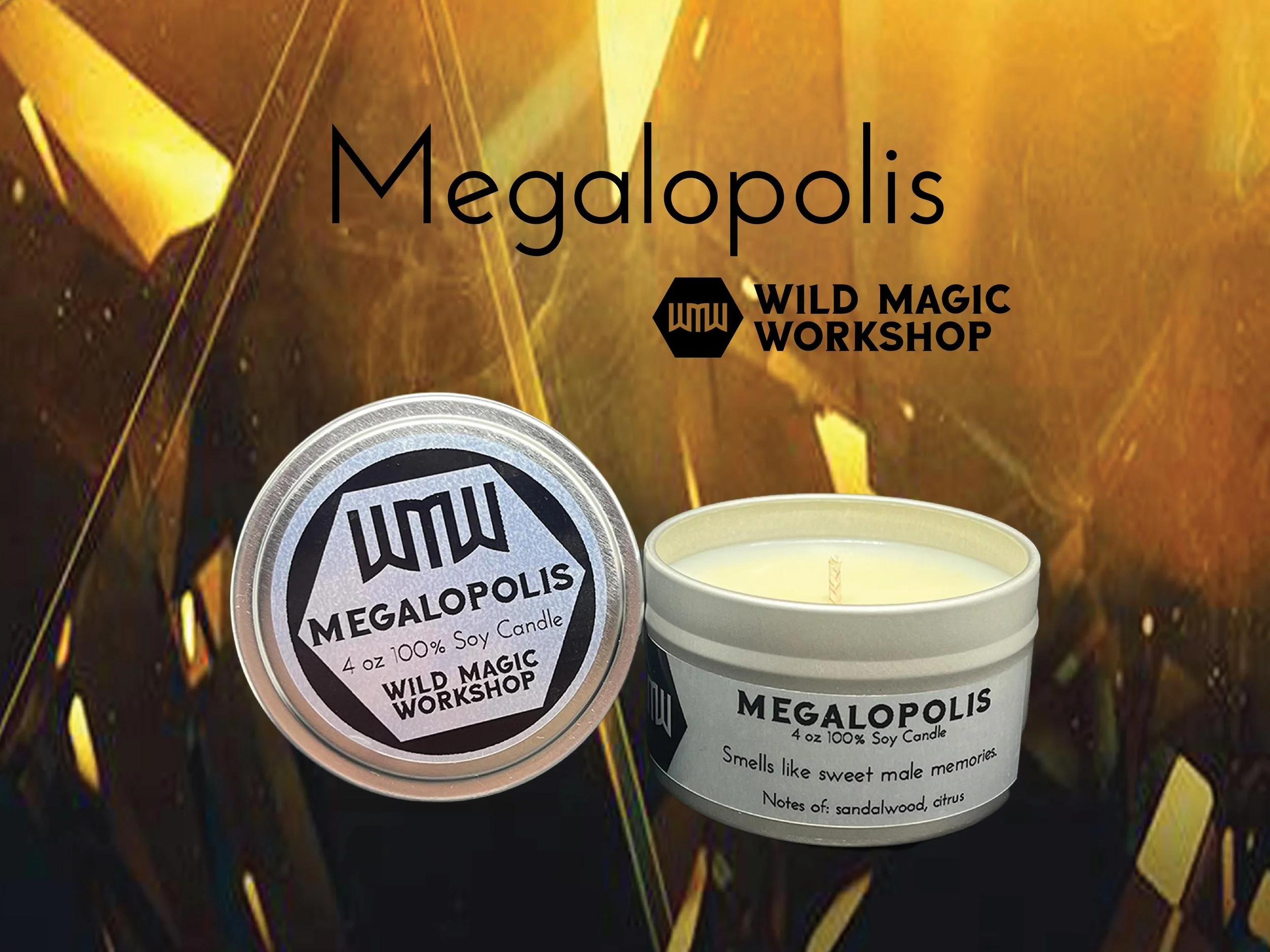 A scented soy candle labeled 'Megalopolis' with notes of sandalwood and citrus, displayed alongside the candle's top and side labels. The background is a smoky black and gold abstract design.
