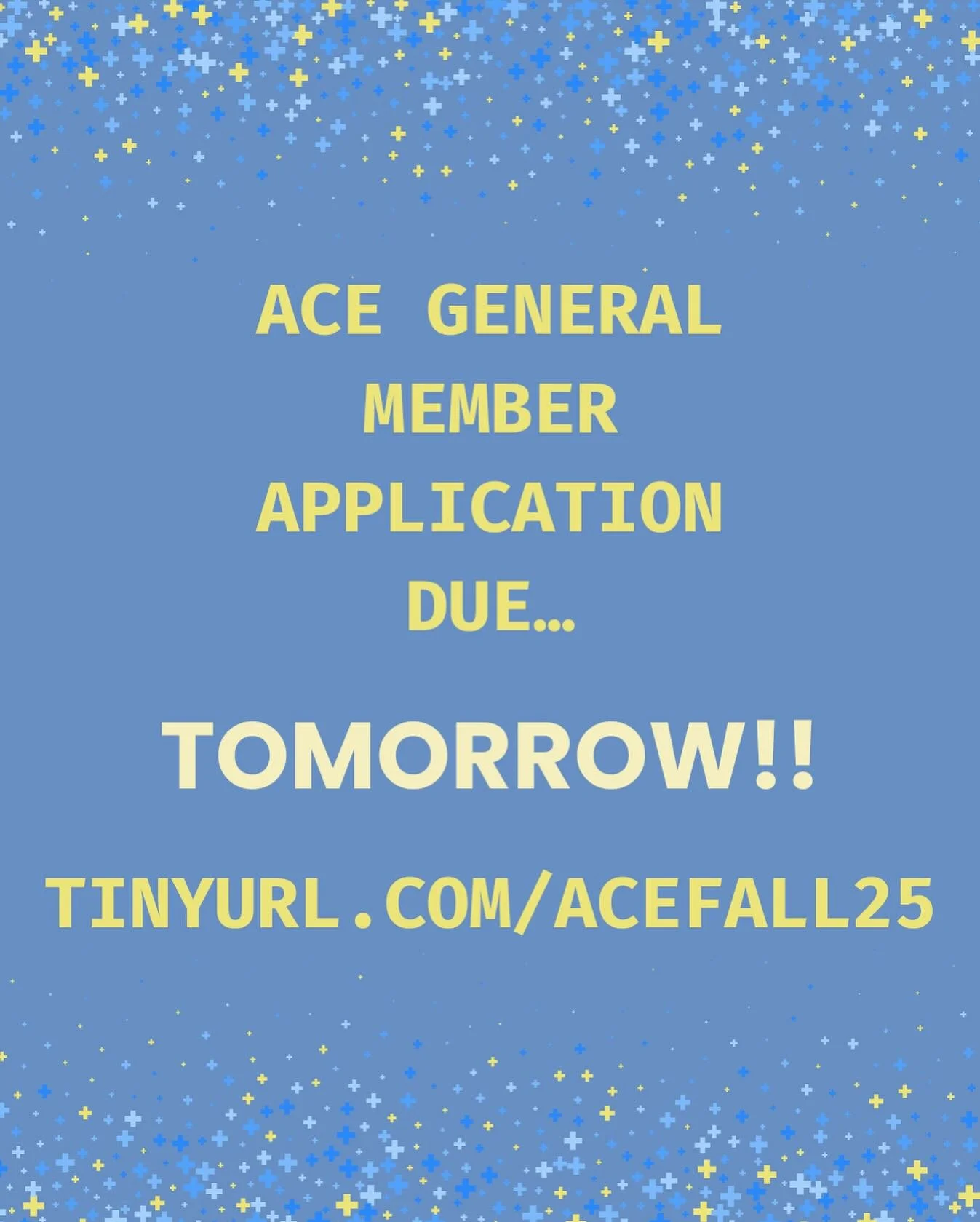 It&rsquo;s official&hellip;the application for ACE&rsquo;s fall recruitment cycle is due TOMORROW!  Get those applications in as soon as possible, and remember always DM us or reach out via acefcrecruitment@gmail.com if needed for any reason ‼️‼️

Du