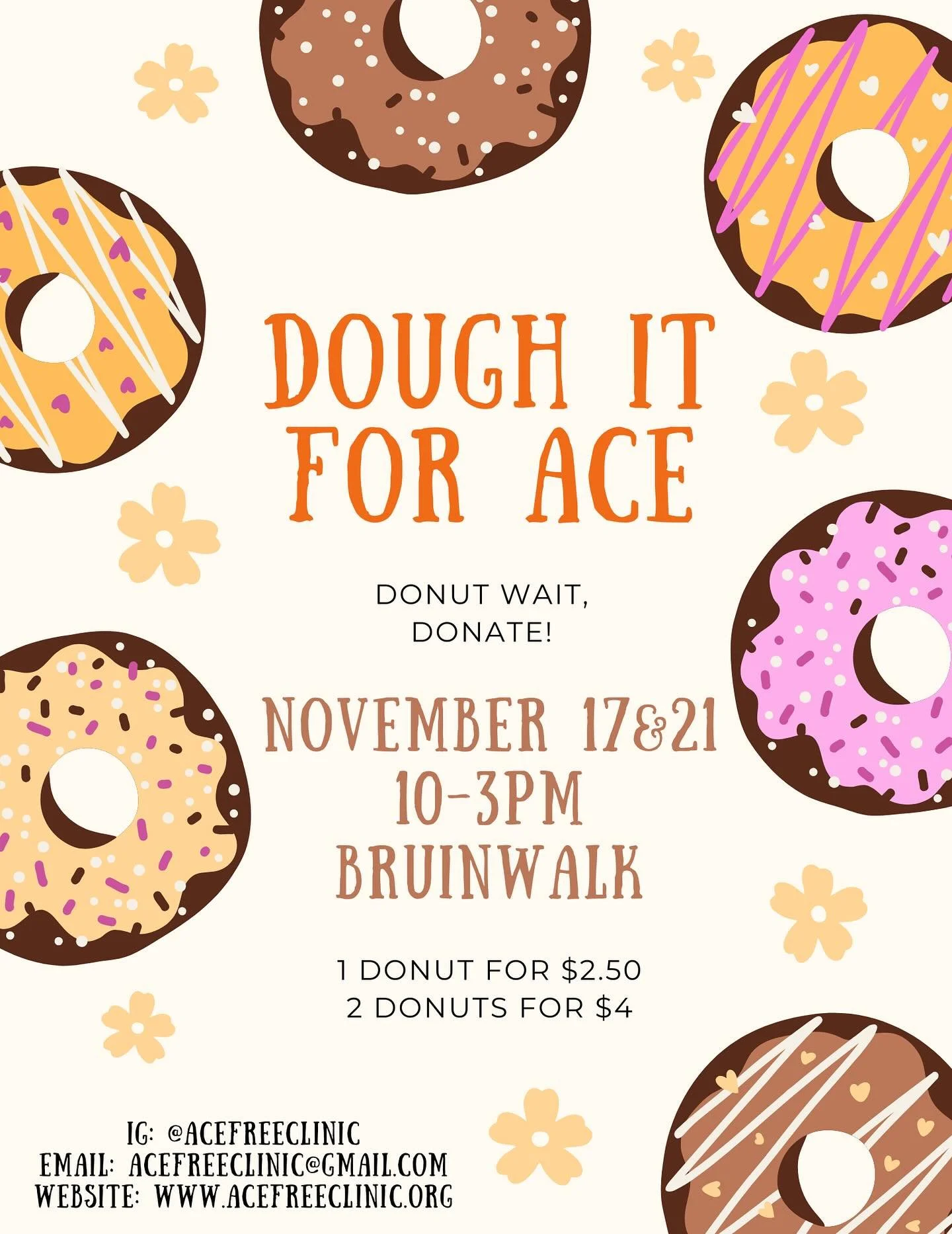 Another committee on Bruinwalk 😲  Stop by Week 8: November 17th and the 21st from 10-3 and buy a yummy donut from our Fundraising Committee! 🍩 Bring your friends and enjoy a sweet treat during midterm season while also supporting ACE Free Clinic ‼️
