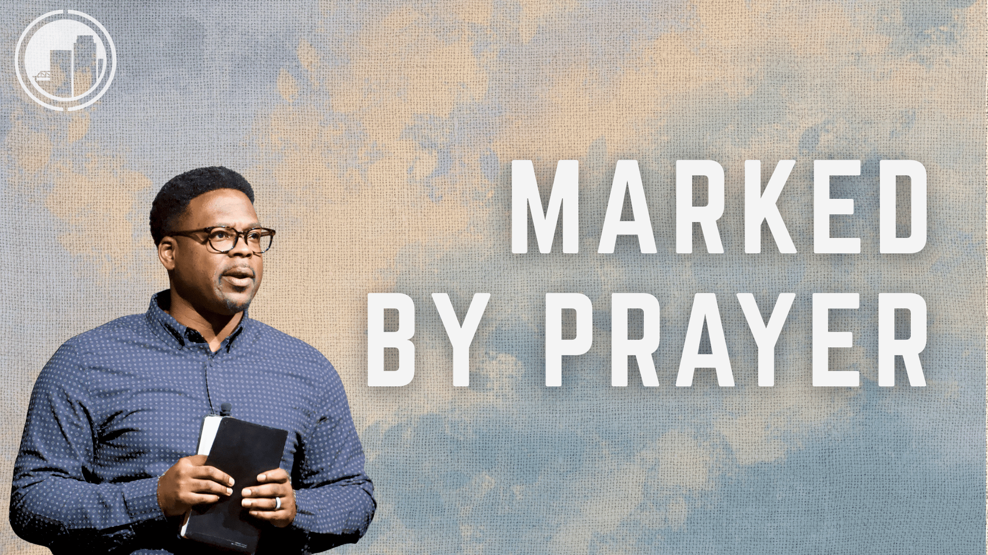 Marked By Prayer