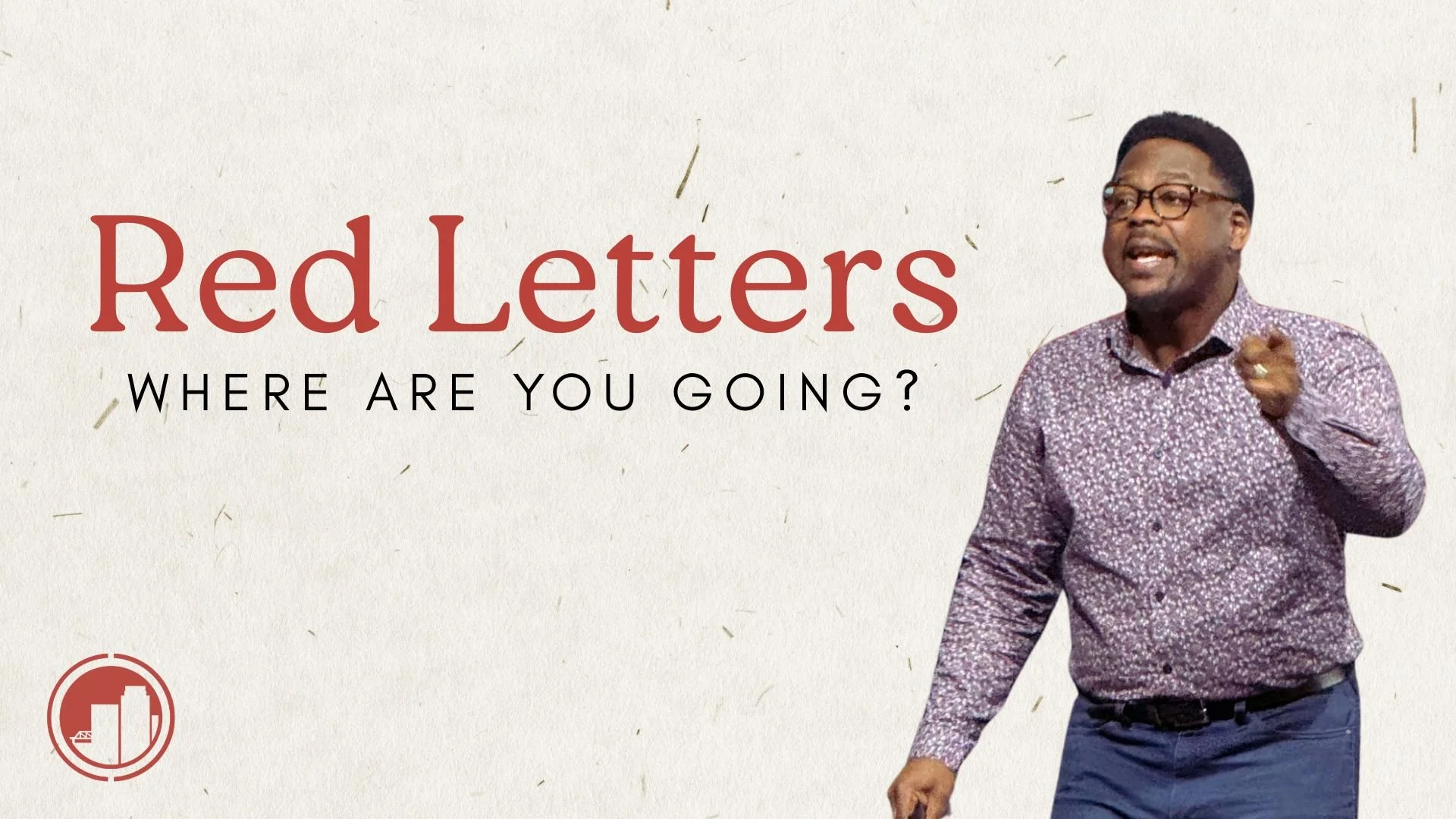 Where Are You Going? 