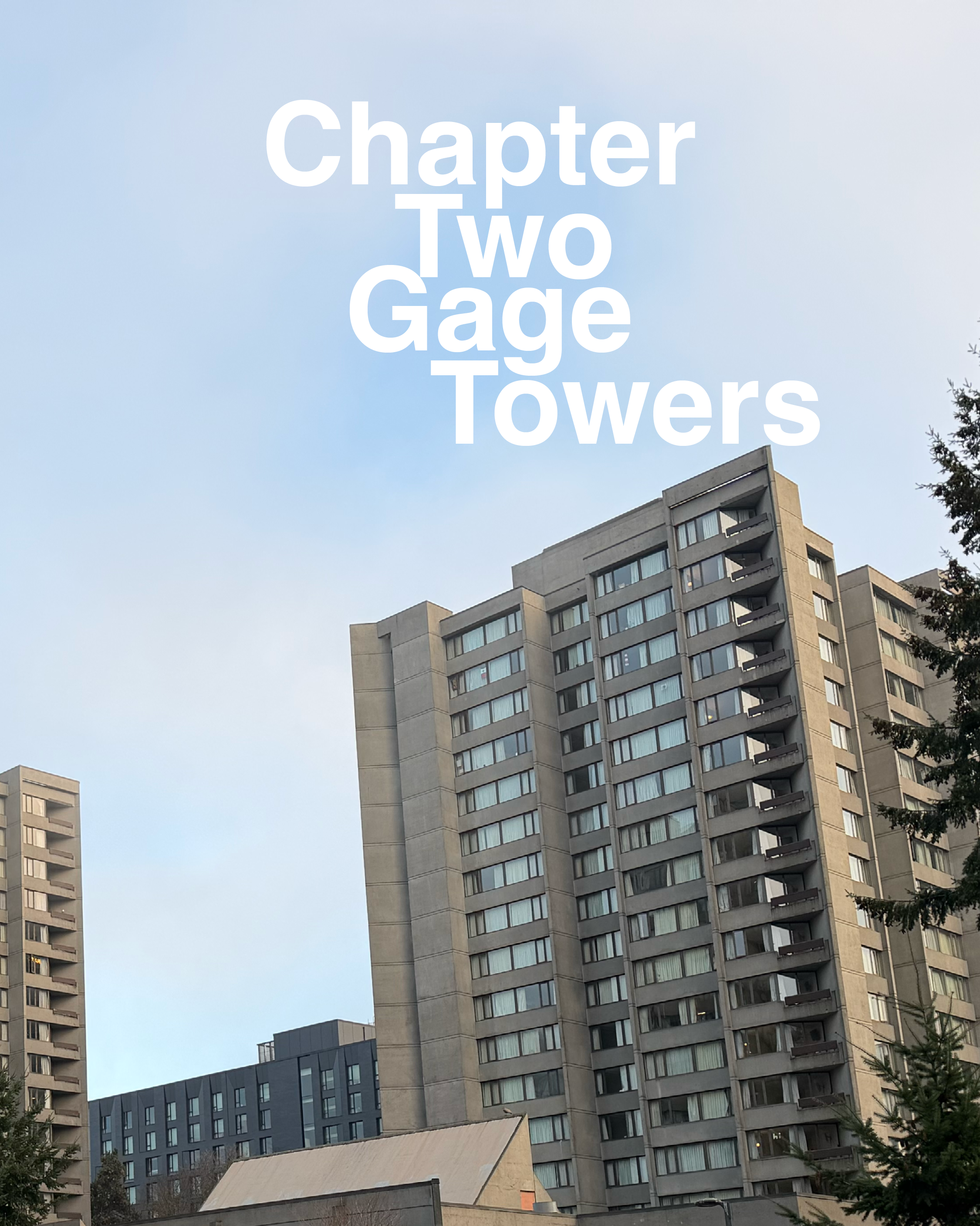 Chapter Two: Gage Towers