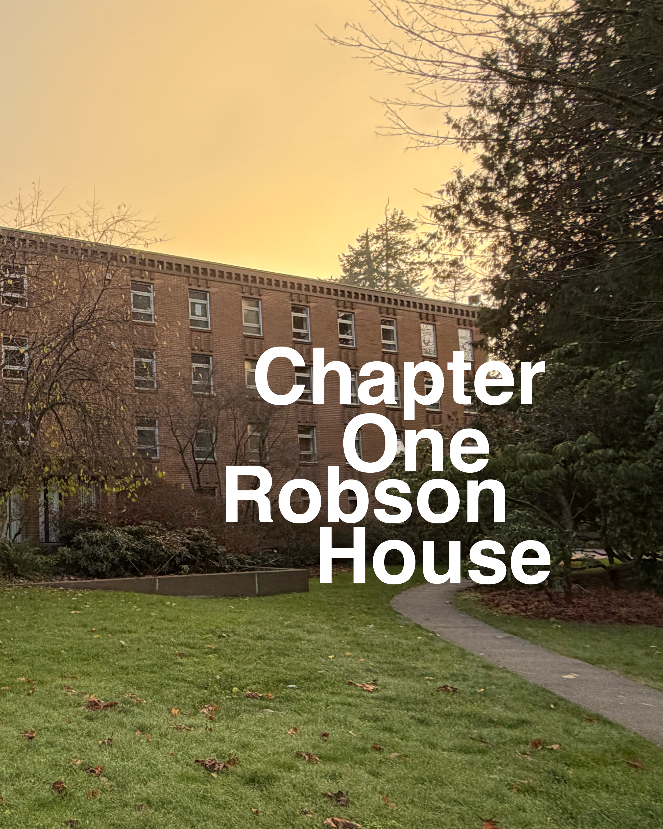 Chapter One: Robson House