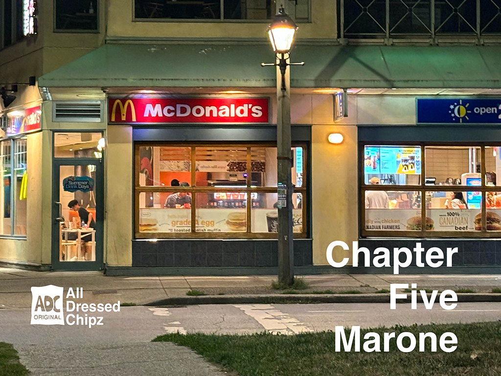 Chapter Five: Marone