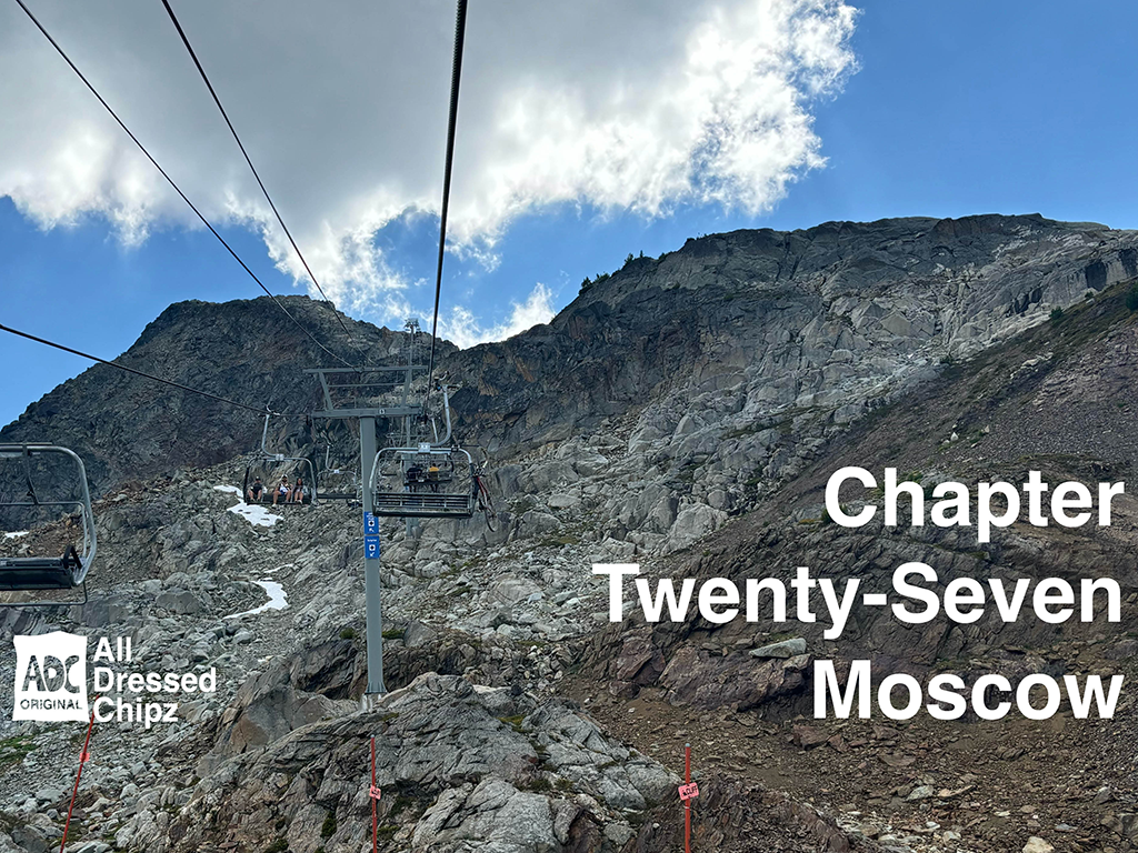 Chapter Twenty-Seven: Moscow
