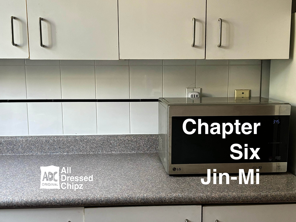Chapter Six: Jin-Mi