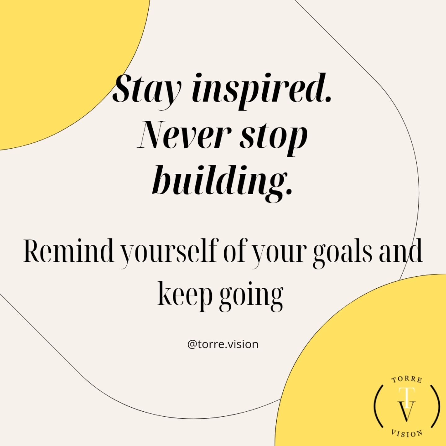 Not every day will feel the same. But that's where the strength and success are built. Keep pushing boundaries and never stop building.

You will get there. The Torre Vision beginnings were not easy either. Now, it is though. I can't even find time t