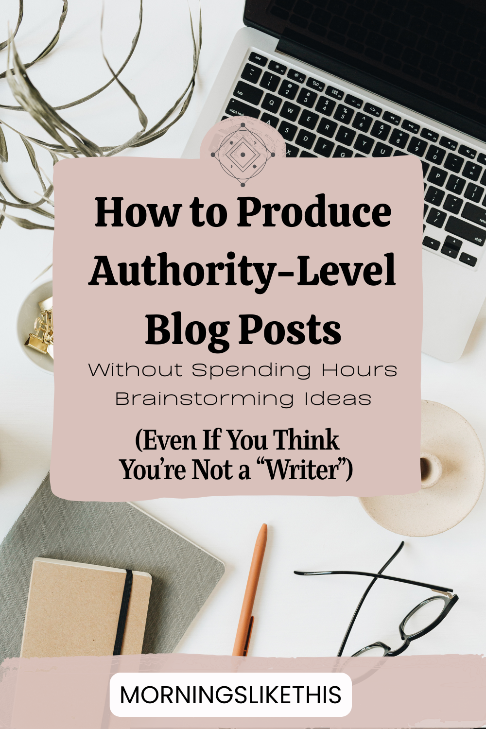 Blog Hackers: The Blogging System That Finally Gives You Structure, Clarity, and Consistency Without Burnout