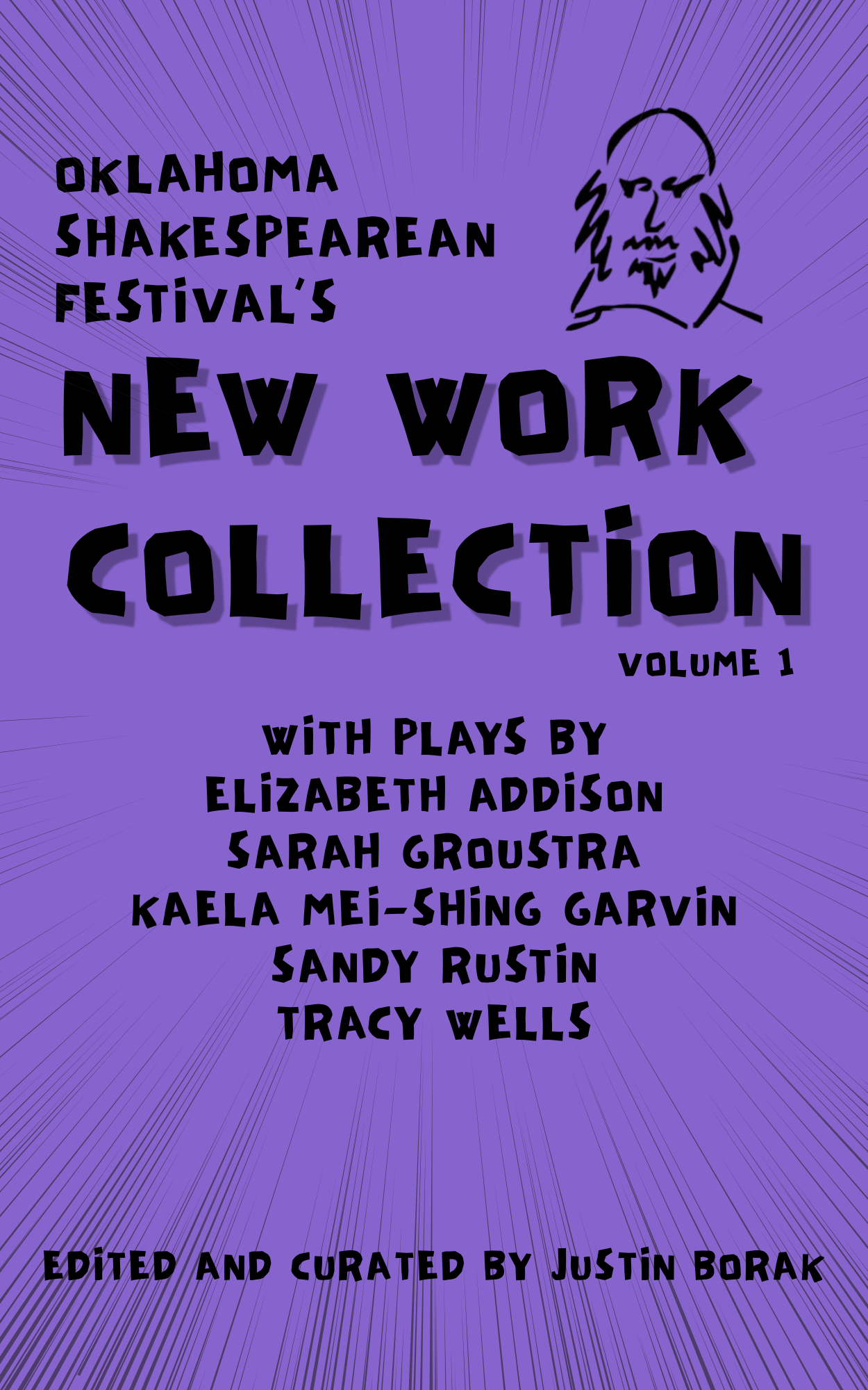 The Oklahoma Shakespearean Festival's New Work Collection, Vol. 1