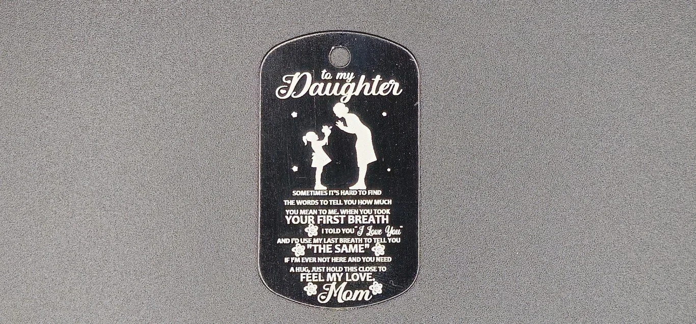 engraved-dog-tag-with-a-quote-to-my-daughter-from-mom.jpg