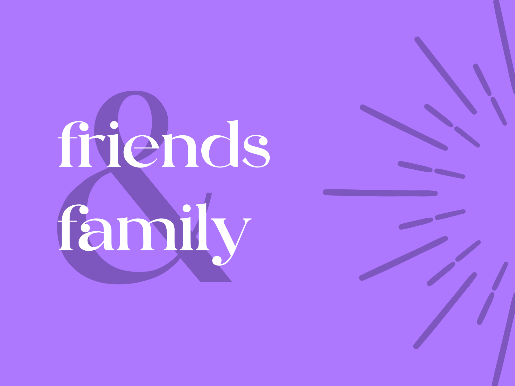 friends & family.png